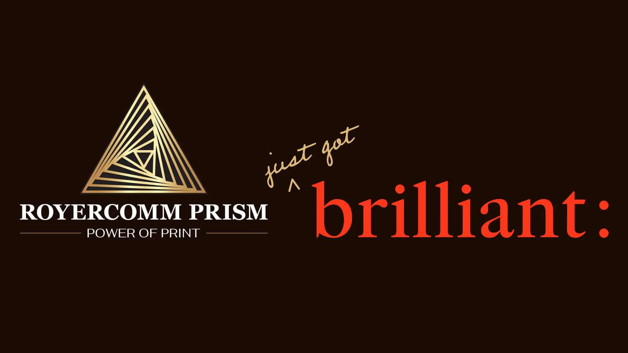 Royercomm Prism Announces its Acquisition of Brilliant Graphics